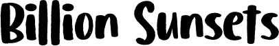 Billion Sunsets Font