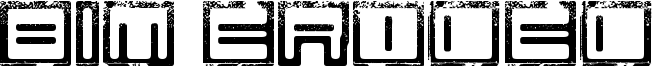 Bim eroded Font