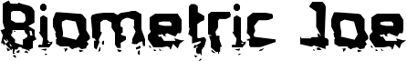Biometric Joe Font