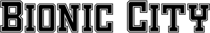 Bionic City Font