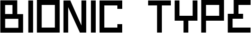 Bionic Type Font