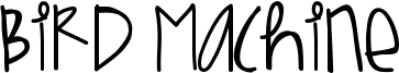 Bird Machine Font