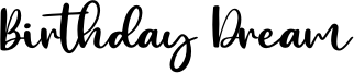 Birthday Dream Font