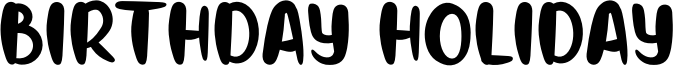 Birthday Holiday Font