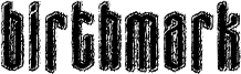 Birthmark Font