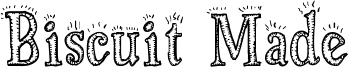 Biscuit Made Font