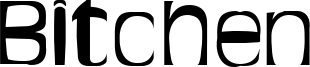 Bitchen Font
