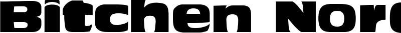 Bitchen Nord Font