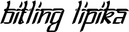 Bitlinglipika-Italic.ttf