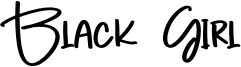 Black Girl Font