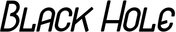 Black Hole Italic.otf