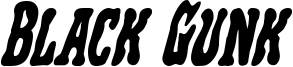 blackgunkboldital.ttf