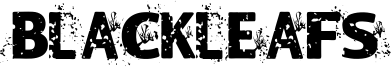 Blackleafs Font