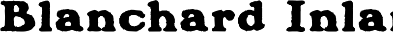 Blanchard Inland Font