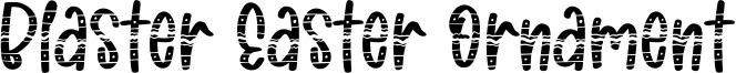 Blaster Easter Ornament Font