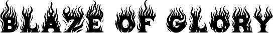 Blaze of Glory Font
