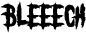 BLEEECH.ttf