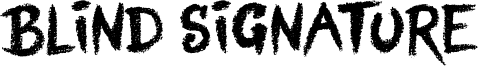 Blind Signature Font