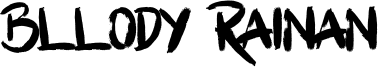Bllody Rainan.otf
