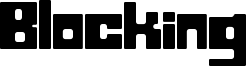 Blocking Font