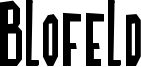Blofeld Font