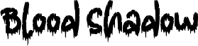 Blood Shadow Font