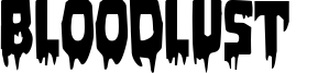 Bloodlust  Font