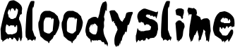 Bloodyslime Font