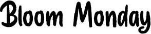 Bloom Monday Font