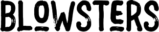 Blowsters Font