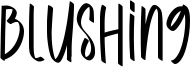 Blushing Font
