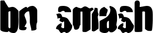 BN Smash Font