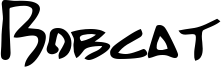 BOBCAT.TTF
