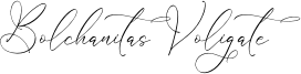Bolchanitas Voligate Font