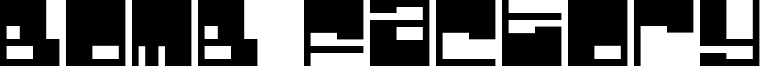 Bomb Factory Font