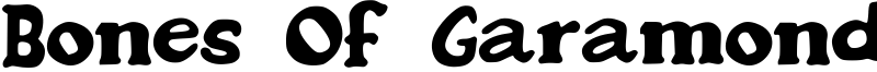 Bones Of Garamond Font