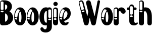Boogie Worth Font