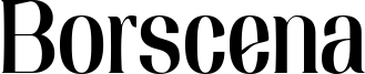 Borscena Font