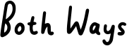 Both Ways Font
