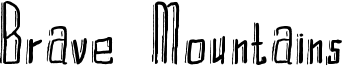 Brave Mountains Font