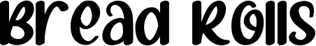 Bread Rolls Font