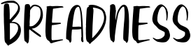 Breadness Font