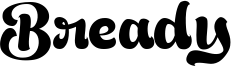 Bready Font