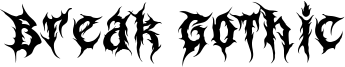 Break Gothic Font
