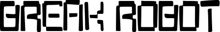 Break Robot Font