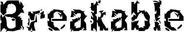 Breakable Font