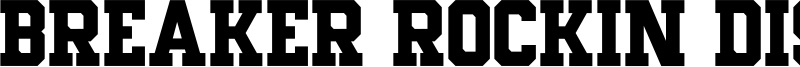 Breaker Rockin Display Font