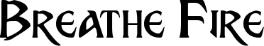 Breathe Fire Font