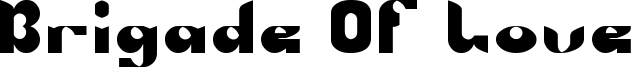 Brigade Of Love Font