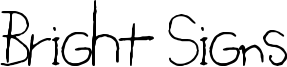 Bright Signs Font